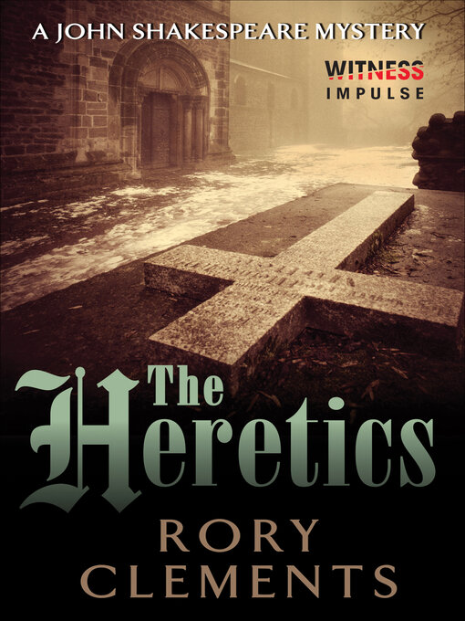 Title details for The Heretics by Rory Clements - Available